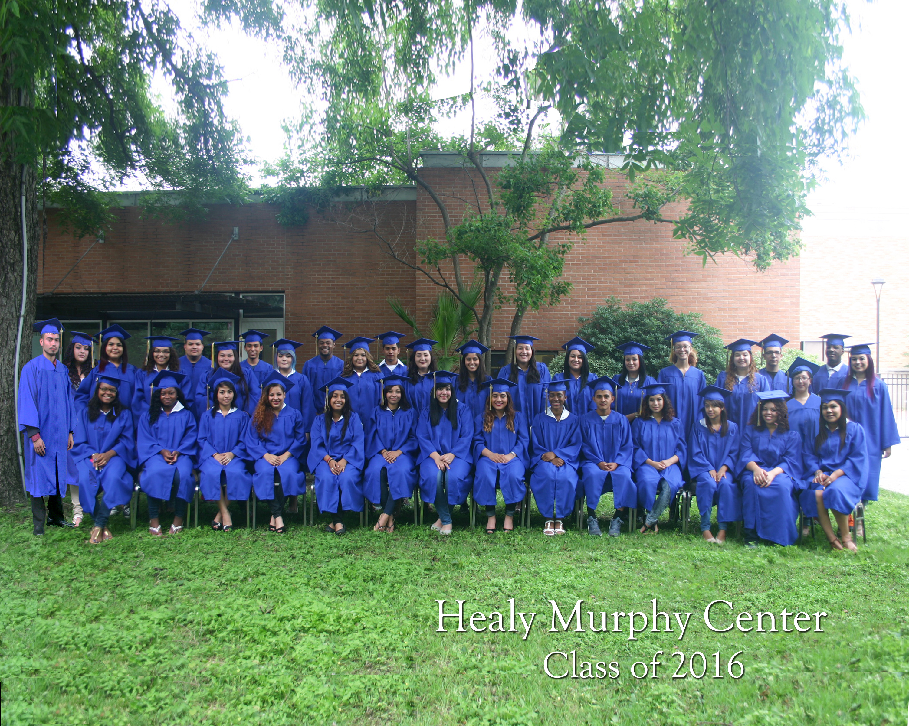 Congratulations Class of 2016! Healy Murphy Center